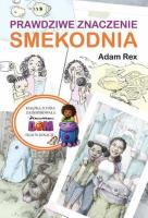 Prawdziwe znaczenie smekodnia. Autor: Rex Adam. SmakLiter.pl Okładka książki Prawdziwe znaczenie smekodnia