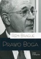 Prawo Boga. Autor: Remi Brague. SmakLiter.pl Okładka książki Prawo Boga