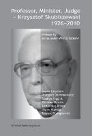 Okładka książki Professor, Minister, Judge - Krzysztof Skubiszewski 1926-2010