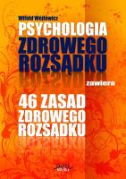 Psychologia zdrowego rozsądku. Autor: Wójtowicz Marek. SmakLiter.pl Okładka książki Psychologia zdrowego rozsądku