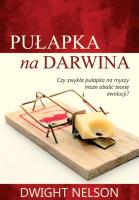 Pułapka na Darwina. Autor: Dwight Nelson. SmakLiter.pl Okładka książki Pułapka na Darwina