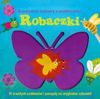 Robaczki Kreatywne zabawy z szablonami. Autor: Laura Hambleton. SmakLiter.pl Okładka książki Robaczki Kreatywne zabawy z szablonami
