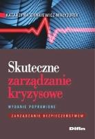 Skuteczne zarządzanie kryzysowe w.2015 DIFIN. Autor: Sienkiewicz-Małyjurek Katarzyna. SmakLiter.pl Okładka książki Skuteczne zarządzanie kryzysowe w.2015 DIFIN
