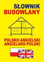 Okładka książki Słownik budowlany pol-ang, ang-pol w.2015
