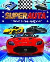 Superauta i inne magamaszyny. Autor: Harrison Paula. SmakLiter.pl Okładka książki Superauta i inne magamaszyny