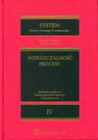 System Prawa Karnego Procesowego Tom 4 Dopuszczalność procesu. Autor: Maria Jeż-Ludwichowska, Lach Arkadiusz. SmakLiter.pl Okładka książki System Prawa Karnego Procesowego Tom 4 Dopuszczalność procesu