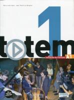 Totem 1 A1 Podręcznik z płytą DVD-ROM. Autor: Corina Brillant, Lucas Malcor, Lopes Marie-Jose. SmakLiter.pl Okładka książki Totem 1 A1 Podręcznik z płytą DVD-ROM