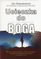 Ucieczka do Boga. Autor: Hohnberger Jim. SmakLiter.pl Okładka książki Ucieczka do Boga