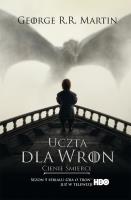 Uczta dla wron - Cienie śmierci. BR wyd. filmowe. Autor: George R.R. Martin. SmakLiter.pl Okładka książki Uczta dla wron - Cienie śmierci. BR wyd. filmowe