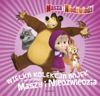 Wielka kolekcja bajek o przyg.. Masza i Niedźwiedź. Autor: Sara Gottfried M.D.. SmakLiter.pl Okładka książki Wielka kolekcja bajek o przyg.. Masza i Niedźwiedź