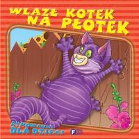Wlazł kotek na płotek. Autor: opracowanie zbiorcze. SmakLiter.pl Okładka książki Wlazł kotek na płotek
