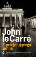 Z przejmującego zimna. Autor: John Le Carré. SmakLiter.pl Okładka książki Z przejmującego zimna