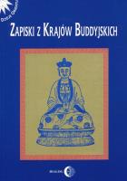 Zapiski z krajów buddyjskich. Wydawca: Wydawnictwo Dialog. SmakLiter.pl Opakowanie Zapiski z krajów buddyjskich
