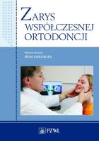 Okładka książki Zarys współczesnej ortodoncji w.2012
