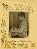 Album dla młodzieży na fortepian. Autor: Rybicki Feliks. SmakLiter.pl Okładka książki Album dla młodzieży na fortepian