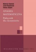 Analiza matematyczna. Podr. dla ekonomistów. Autor: Dubnicki Walerian, Kłopotowski Jacek, Szapiro Tomasz. SmakLiter.pl Okładka książki Analiza matematyczna. Podr. dla ekonomistów