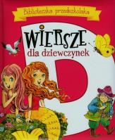 Biblioteczka przedszkolaka Wiersze dla dziewczynek. Autor:   Praca zbiorowa. SmakLiter.pl Okładka książki Biblioteczka przedszkolaka Wiersze dla dziewczynek