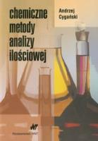 Chemiczne metody analizy ilościowej. Autor: Cygański Andrzej. SmakLiter.pl Okładka książki Chemiczne metody analizy ilościowej
