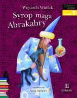 Czytam sobie - Syrop maga Abrakabry. Autor: Wojciech Widłak. SmakLiter.pl Okładka książki Czytam sobie - Syrop maga Abrakabry