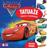 Okładka książki Disney Auta2. Zabawy z wyobraźnią. Tatuaże