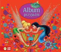 Disney Wróżki. Album przyjaźni. Autor: Skórzewska Agnieszka. SmakLiter.pl Okładka książki Disney Wróżki. Album przyjaźni