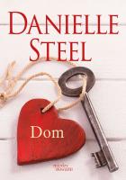 Dom. Autor: Danielle Steel. SmakLiter.pl Okładka książki Dom