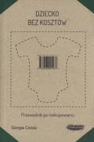 Okładka książki Dziecko bez kosztów