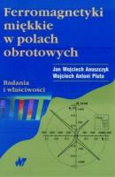 Okładka książki Ferromagnetyki miękkie w polach obrotowych