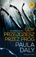 Gdy przejdziesz przez próg. Autor: Daly Paula. SmakLiter.pl Okładka książki Gdy przejdziesz przez próg