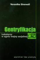 Gentryfikacja Lokatorzy w ogniu wojny socjalnej. Autor: Sinewali Veronika. SmakLiter.pl Okładka książki Gentryfikacja Lokatorzy w ogniu wojny socjalnej
