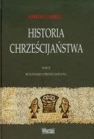 Historia chrześcijaństwa T2 Budowanie.... Autor: Warren H. Carroll. SmakLiter.pl Okładka książki Historia chrześcijaństwa T2 Budowanie...