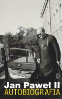 Jan Paweł II. Autobiografia w.2014. Autor:  Jan Paweł II. SmakLiter.pl Okładka książki Jan Paweł II. Autobiografia w.2014