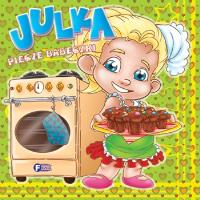Julka piecze babeczki. Autor: Jędraszek Izabela. SmakLiter.pl Okładka książki Julka piecze babeczki