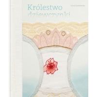 Królestwo dziewczynki. Autor: Iwona Chmielewska. SmakLiter.pl Okładka książki Królestwo dziewczynki