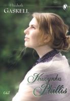Kuzynka Phillis. Autor: Gaskell Elizabeth. SmakLiter.pl Okładka książki Kuzynka Phillis