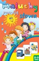 Maluchy poznają słowa. Autor: Małecki Aleksander. SmakLiter.pl Okładka książki Maluchy poznają słowa