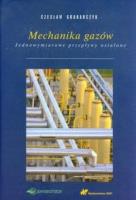 Mechanika gazów. Autor: Grabarczyk Czesław. SmakLiter.pl Okładka książki Mechanika gazów