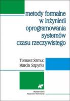 Metody formalne w inżynierii oprogramowania .... Autor: Szmuc Tomasz, Szpyrka Marcin. SmakLiter.pl Okładka książki Metody formalne w inżynierii oprogramowania ...