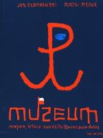 Muzeum. Miejsce, które zwróciło Warszawie duszę. Autor: Jan Ołdakowski, Maciej Mazur. SmakLiter.pl Okładka książki Muzeum. Miejsce, które zwróciło Warszawie duszę