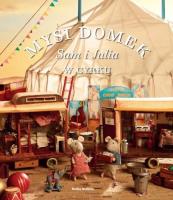 Mysi domek. Sam i Julia w cyrku. Autor: Karina Schaapman. SmakLiter.pl Okładka książki Mysi domek. Sam i Julia w cyrku