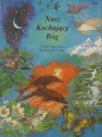 Nasz kochający Bóg. Autor: Mackenzie Carine. SmakLiter.pl Okładka książki Nasz kochający Bóg
