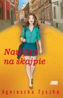Nawijka na skajpie. Autor: Agnieszka Tyszka. SmakLiter.pl Okładka książki Nawijka na skajpie