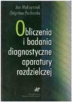 Okładka książki Obliczenia i badania diagnostyczne aparatury roz.