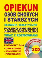 Opiekun osób chorych pol-ang,ang-pol + CD. Autor: Lemańska Aleksandra, Gut Dawid. SmakLiter.pl Okładka książki Opiekun osób chorych pol-ang,ang-pol + CD