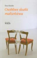 Osobliwe skutki małżeństwa. Autor: Kiedio Ewa. SmakLiter.pl Okładka książki Osobliwe skutki małżeństwa