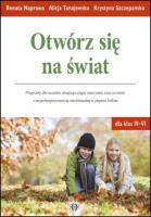 Otwórz się na świat. Autor: Naprawa Renata, Alicja Tanajewska, Szczepanowska-Kozłowska Krystyna. SmakLiter.pl Okładka książki Otwórz się na świat