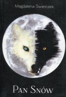 Pan Snów. Autor: Świerczek Magdalena. SmakLiter.pl Okładka książki Pan Snów