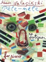 Pele-mele na fortepian. Autor: Adam Walaciński. SmakLiter.pl Okładka książki Pele-mele na fortepian