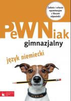 PeWNiak gimnazjalny. Język niemiecki. Autor: Kawa Paulina, Pac-Kabała Joanna. SmakLiter.pl Okładka książki PeWNiak gimnazjalny. Język niemiecki