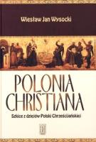 Okładka książki Polonia Christiana. Szkice z dziejów Polski